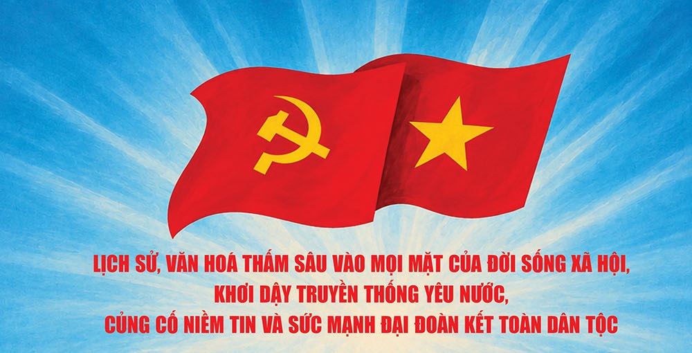 Bảo vệ nền tảng tư tưởng của Ðảng từ việc giữ gìn giá trị lịch sử